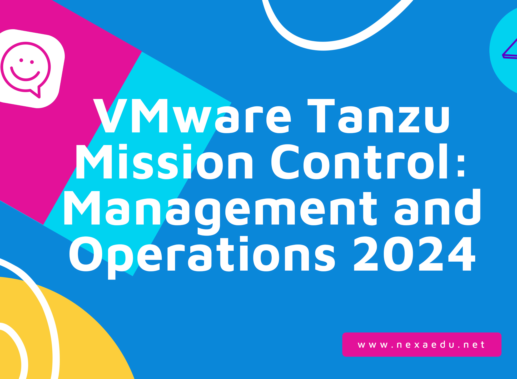 VMware Tanzu Mission Control: Management and Operations 2024